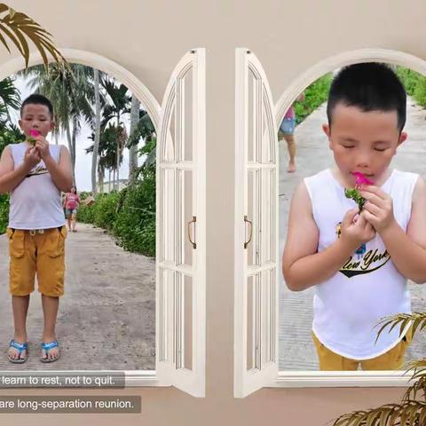 “你好，暑假”—2020年海南农垦直属第一小学，四年级(1)班许保康暑假德育实践作业！