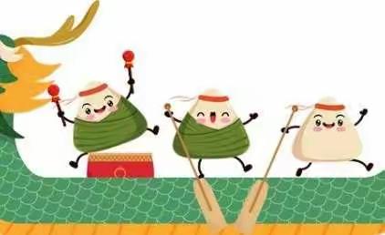 【嘉乐幼儿园】端午节放假通知与温馨提示