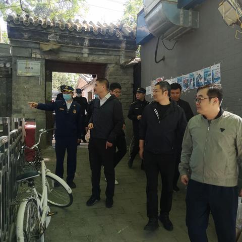 【平安紫竹】街道党工委书记常增玉带队开展五一期间安全检查