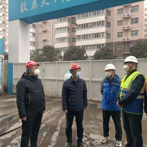 西安市住建局到未央区建设项目进行复工复产安全生产及疫情防控督导检查