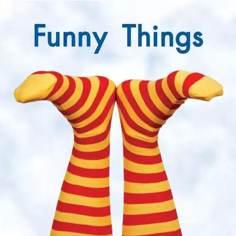 3. Funny Things