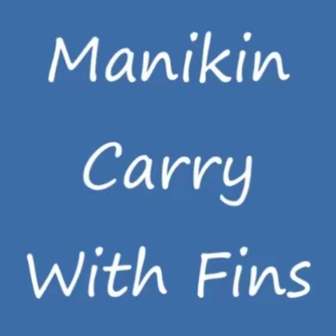 Manikin carry with fins