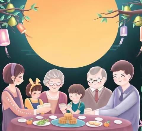 【全椒县古河学校】强国复兴有我-“我们的节日·中秋”主题活动