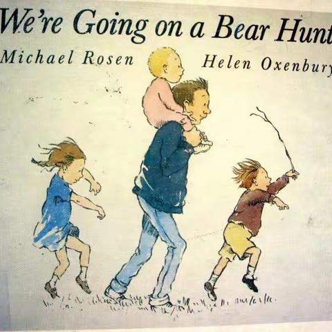 绘本讲师训练营【42期】15/21阅读原创We’re going On A Bear Hunt