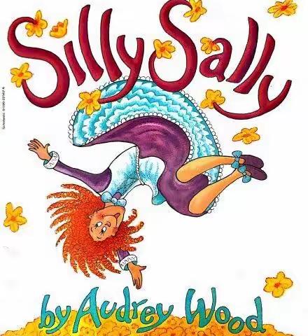 绘本讲师训练营【42期】18/21阅读原创 Silly Sally