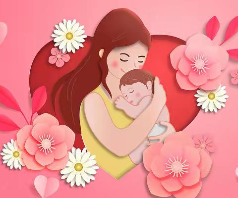 “浓清五月，感恩母亲”普洱市思茅区第四小学新时代校区16班——母亲节美篇