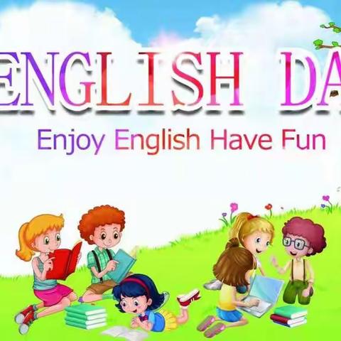 Enjoy English！ Have Fun!-记东剑小英语日活动
