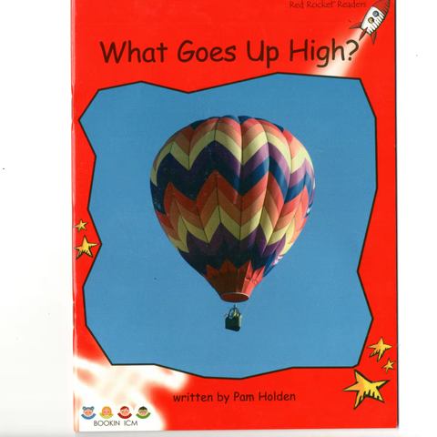 What Goes Up High?