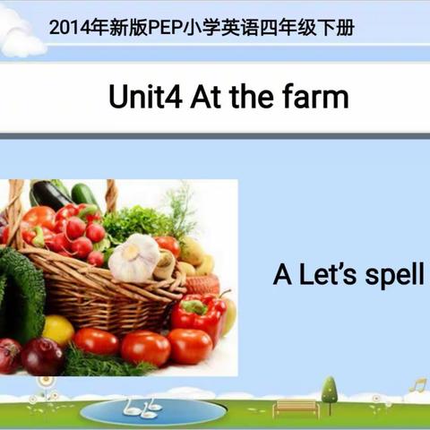 PEP四年级下册英语Unit4第3课时 A Let's spell导学案