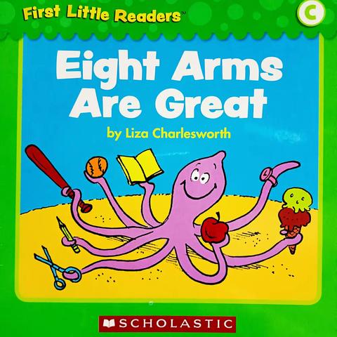 Eight Arms Are Great