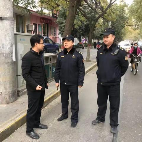 碑林区政府督查室督查长乐坊南院门地区城市治理工作