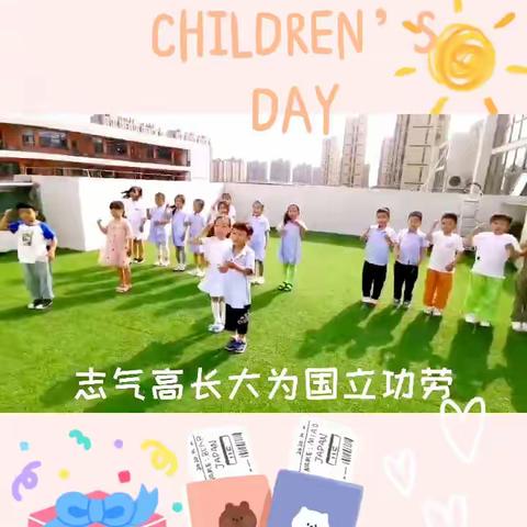 Happy children’s day           —徐州慧秀林幼儿园大一班