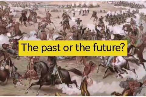 The past or the future.